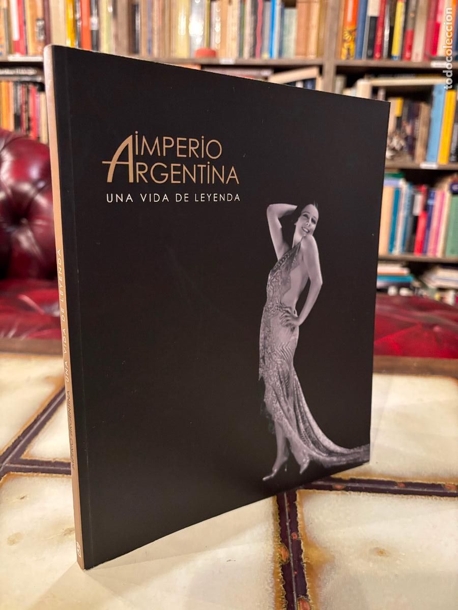 Libros de segunda mano: Imperio Argentina. Una vida de leyenda.