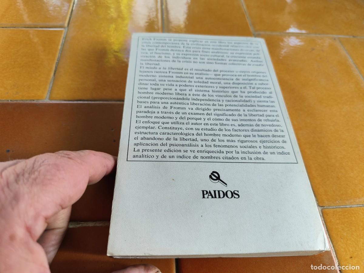 Libros de segunda mano: EL MIEDO A LA LIBERTAD / E.FROMM / ZUX 33 / PAIDOS - Foto 4