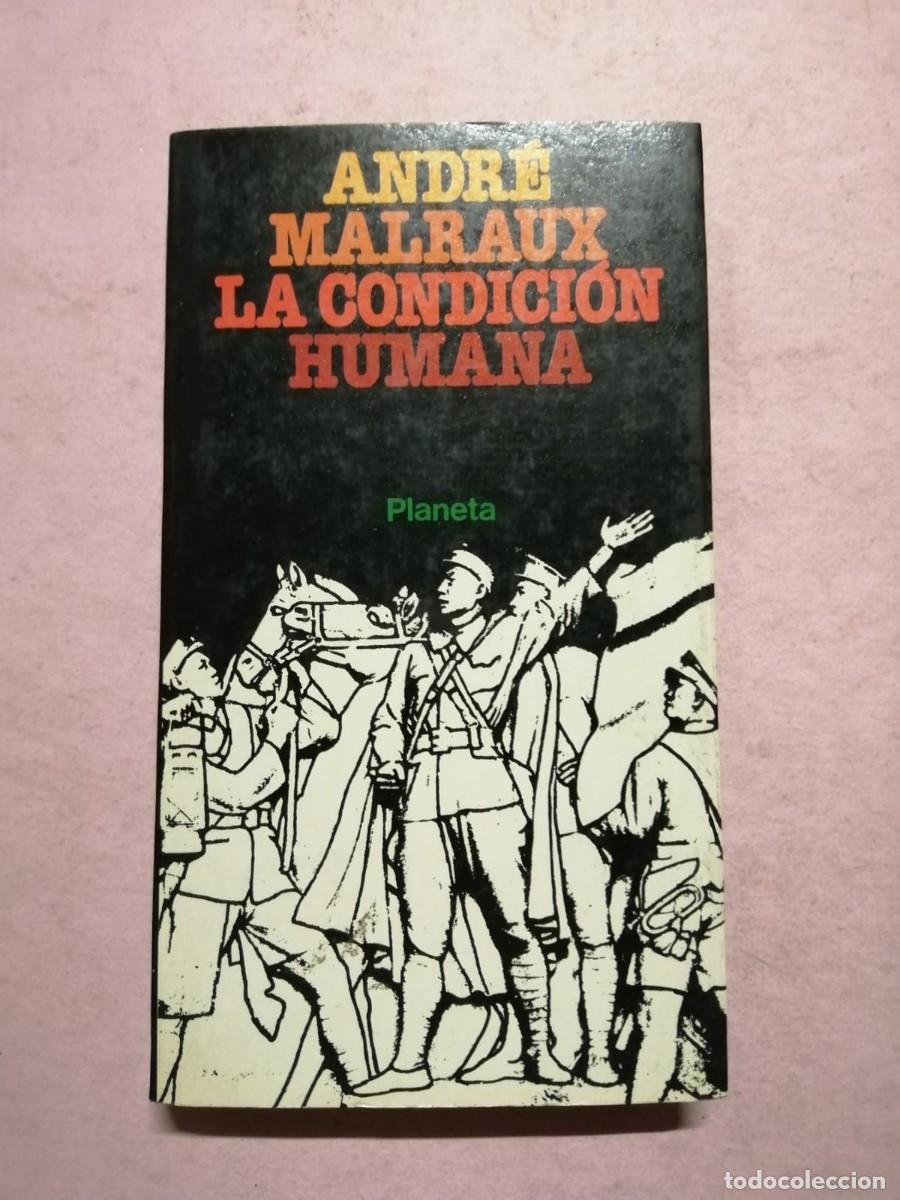 Libros de segunda mano: LA CONDICION HUMANA (ANDRE MALRAUX) - Foto 1