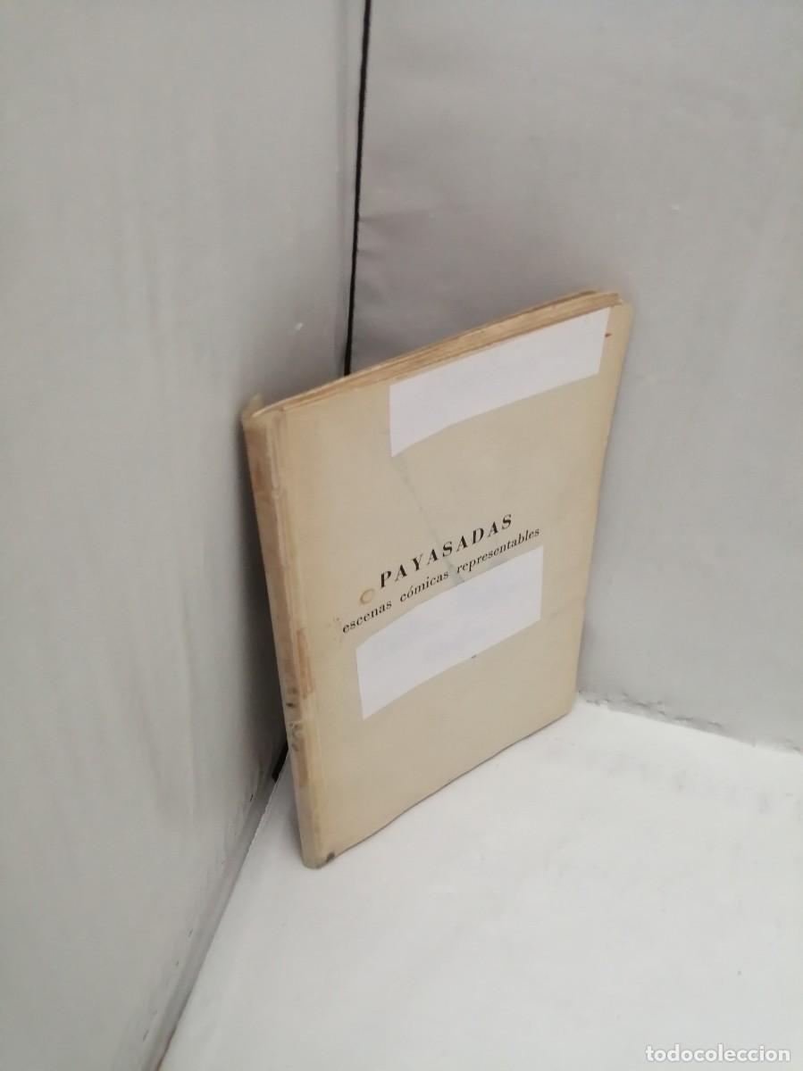 Libros de segunda mano: PAYASADAS: Escenas C&oacute;micas Representables - Foto 4