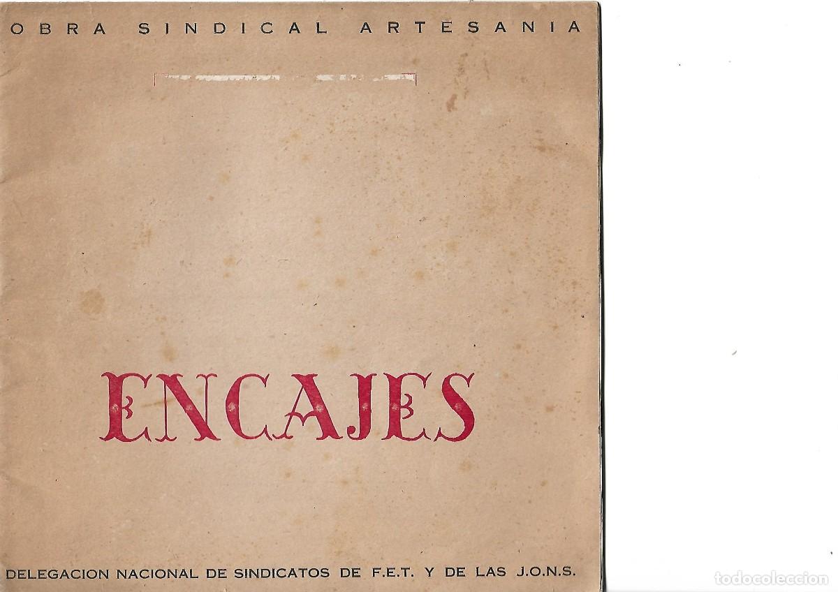 Libros de segunda mano: Encajes. Ediciones de la Obra Sindical &rdquo;Artesan&iacute;a&rdquo; Edici&oacute;n escasa - Foto 1