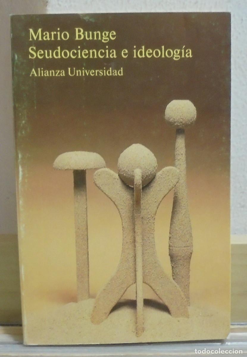 Libros de segunda mano: Seudociencia e ideolog&iacute;a. Mario Bunge - Foto 1