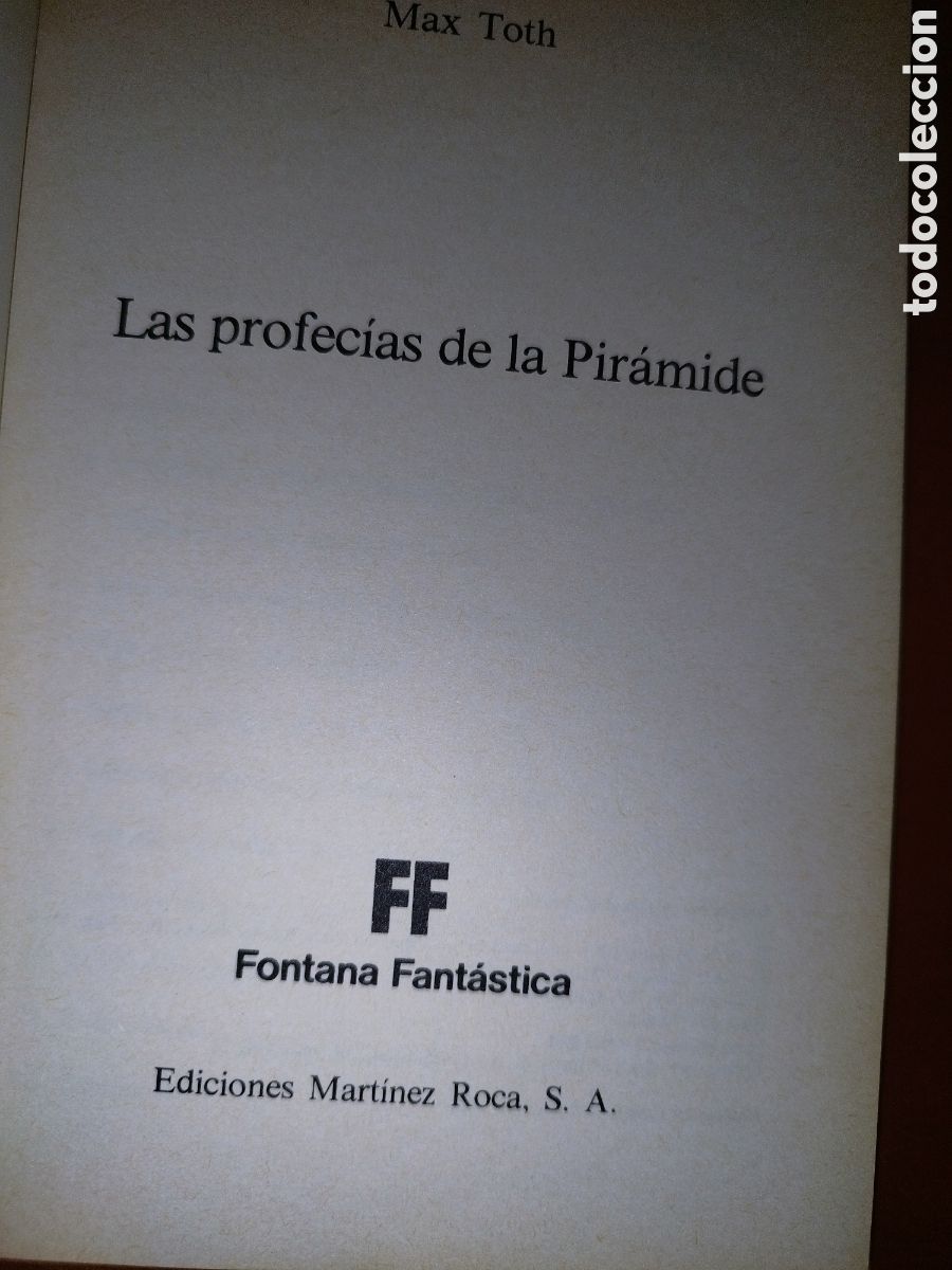 Libros de segunda mano: MAX TOTH: LAS PROFECIAS DE LA PIRAMIDE. ED. MARTINEZ ROCA, 1981 PRIMERA EDICION. - Foto 5