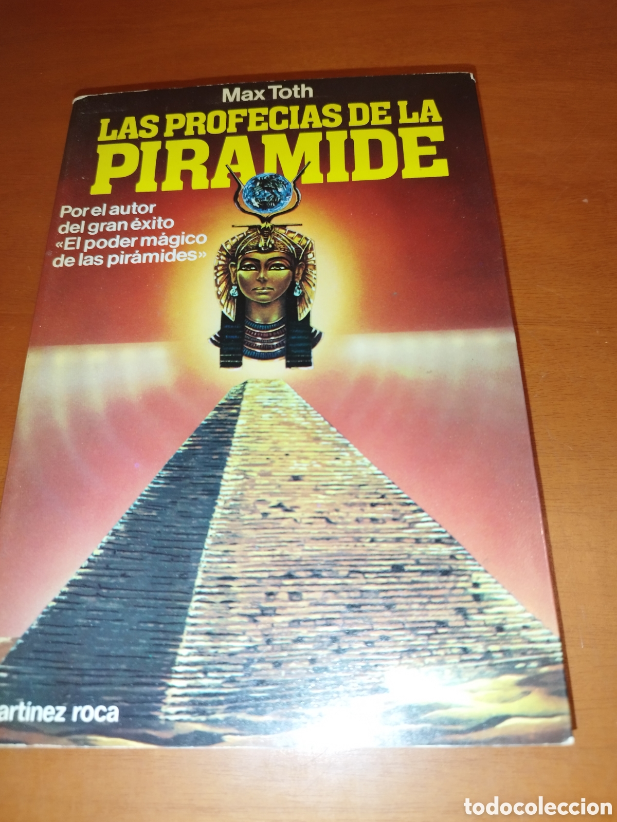 Libros de segunda mano: MAX TOTH: LAS PROFECIAS DE LA PIRAMIDE. ED. MARTINEZ ROCA, 1981 PRIMERA EDICION. - Foto 1