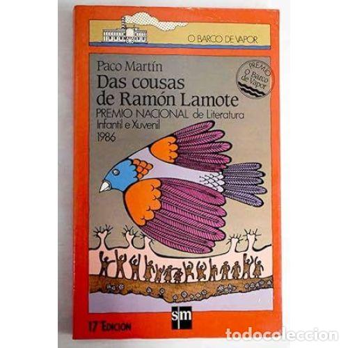 Gebrauchte B&uuml;cher: Das Cousas de Ramon Lamote - Paco Martin - Ediciones Sm - 1986, 4&ordf; ed. - O Barco de Vapor, Vermella