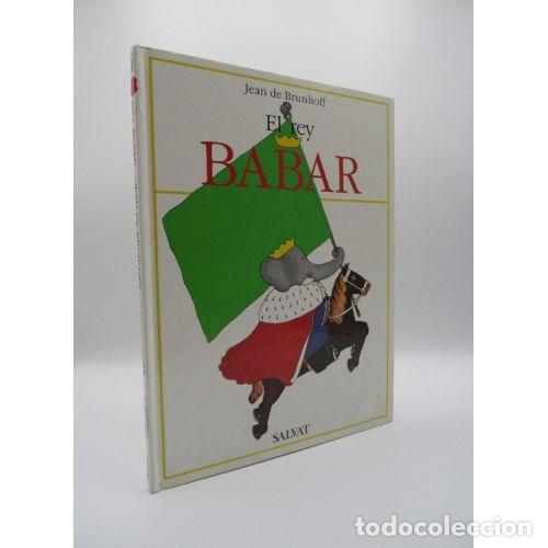 Libros de segunda mano: El Rey Babar - Jean de Brunhoff - Salvat - Babar - Foto 1