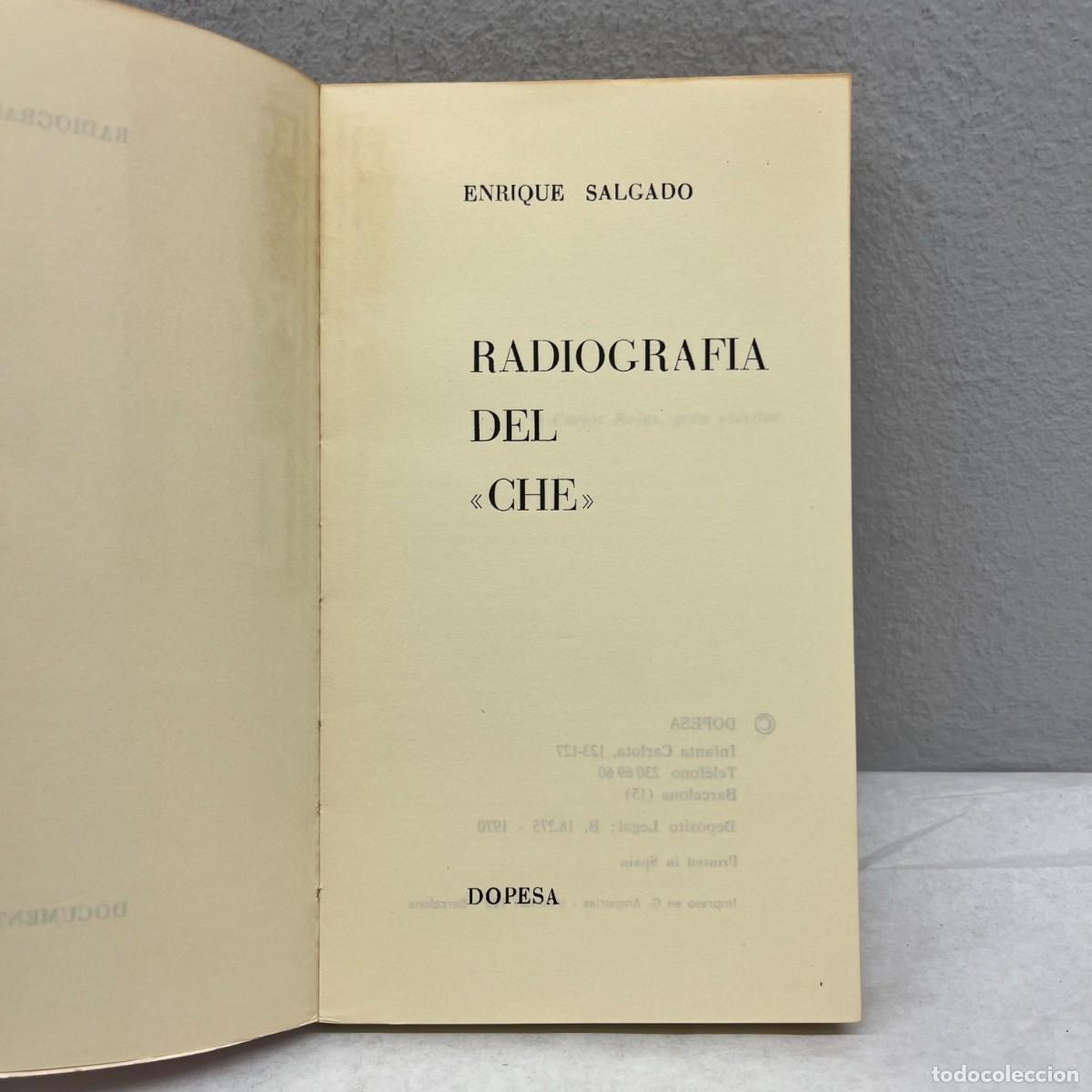 Libros de segunda mano: RADIOGRAFIA DEL &rdquo;CHE&rdquo; - ENRIQUE SALGADO - DOPESA - 1970 / 702 - Foto 4