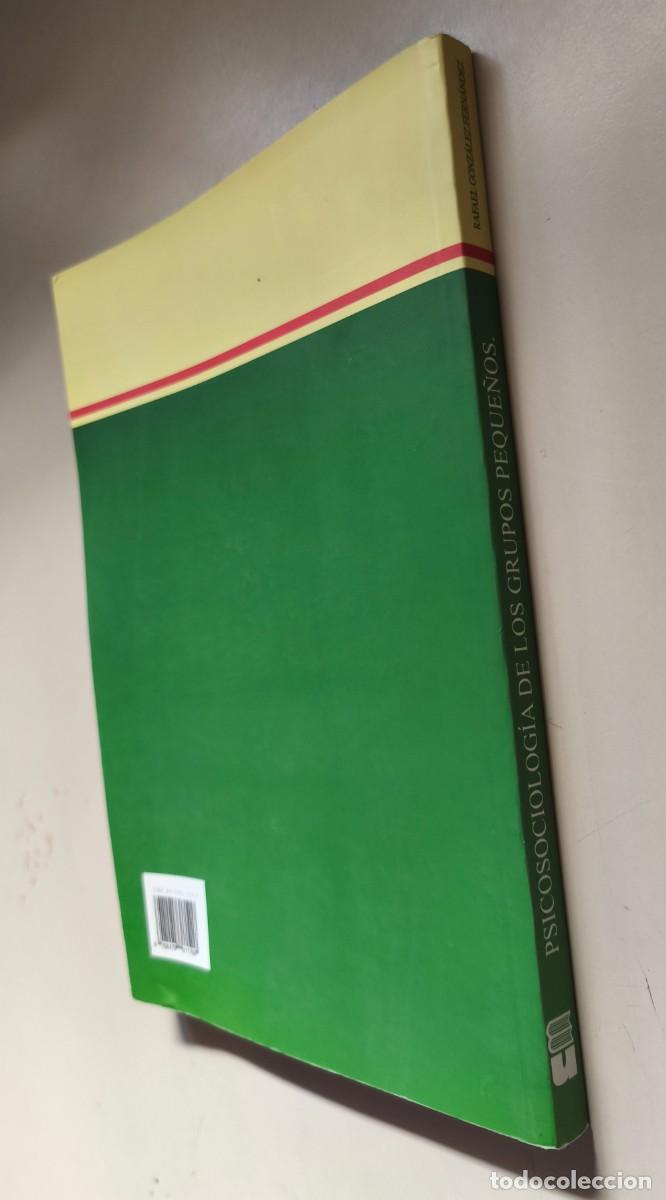 Libros de segunda mano: PSICOSOCIOLOG&Iacute;A DE LOS GRUPOS PEQUE&Ntilde;OS. - Foto 3