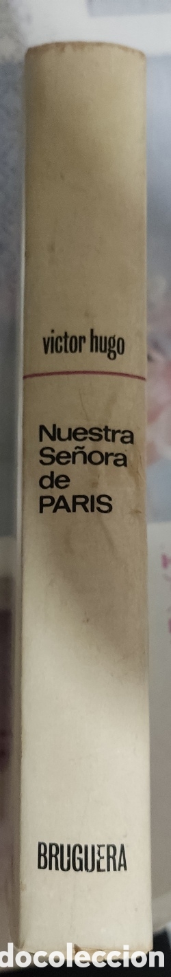 Libros de segunda mano: Nuestra se&ntilde;ora de Paris -Victor Hugo - Foto 2
