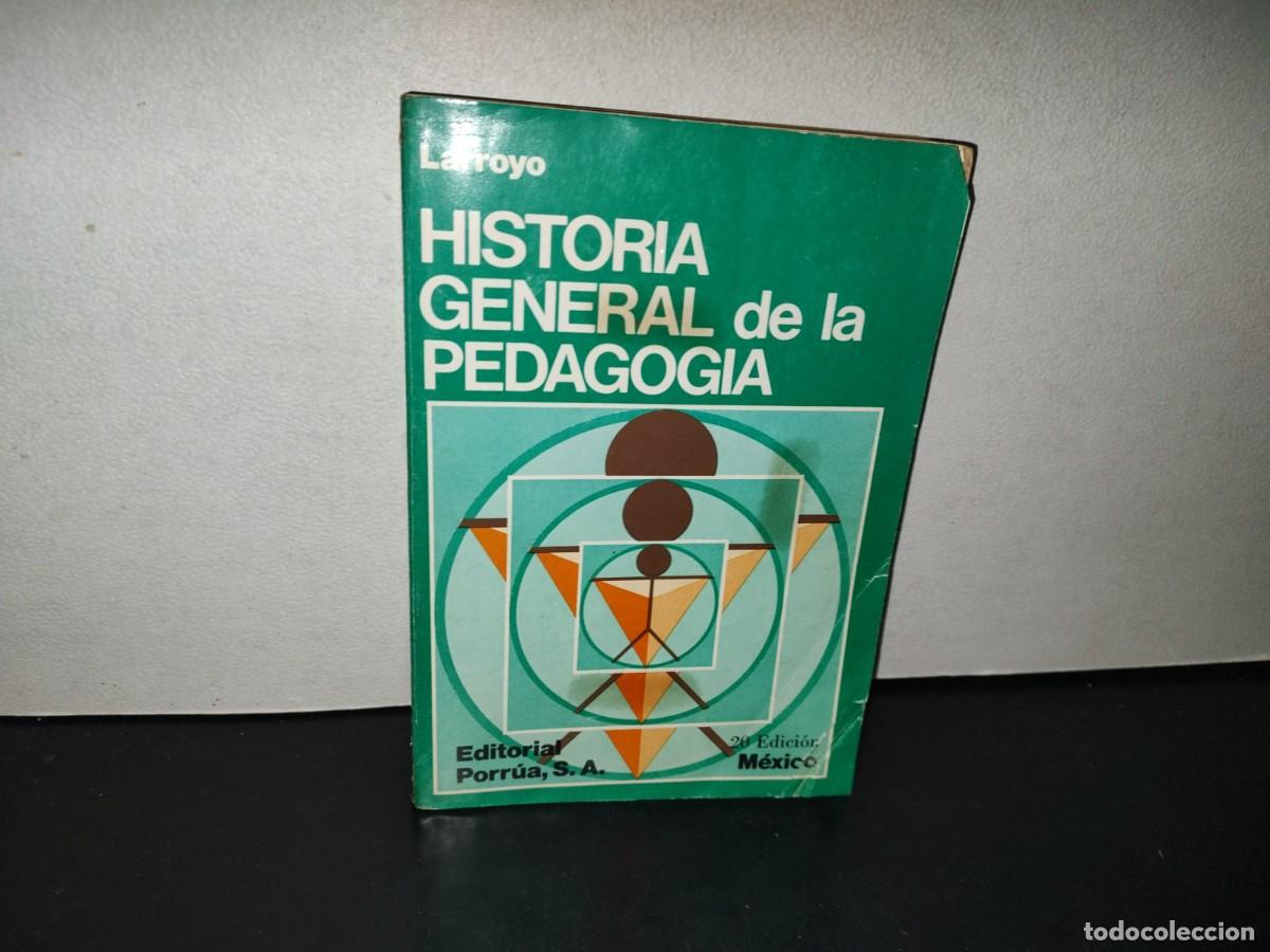 Libros de segunda mano: 205- Historia General De La Pedagog&iacute;a - Larroyo - Foto 1