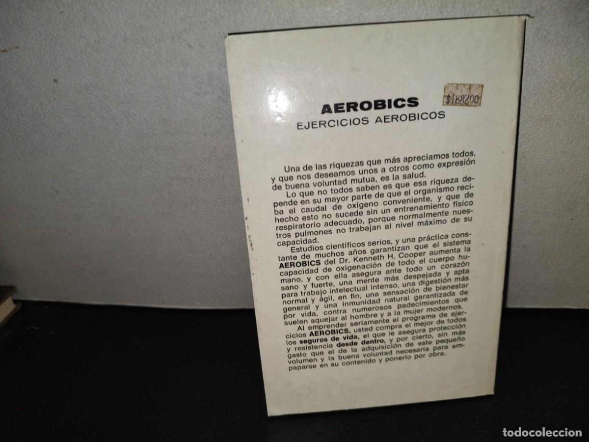 Libros de segunda mano: 205- Aer&oacute;bics. Ejercicios Aer&oacute;bicos - Dr. Kenneth H. Cooper - Foto 3