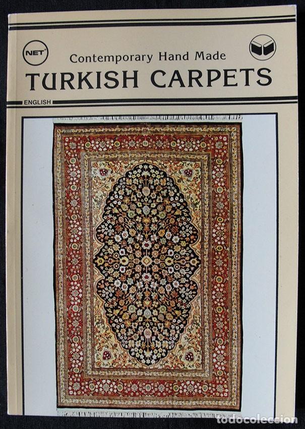 Libros de segunda mano: TURKISH CARPETS - CONTEMPORANY HAND MADE - EN INGL&Eacute;S - - Foto 1