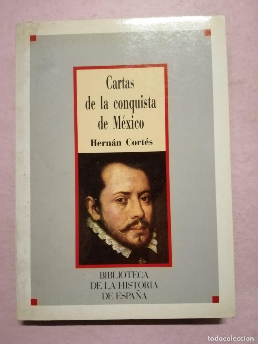 Libros de segunda mano: CARTAS DE LA CONQUISTA DE MEXICO (HERNAN CORTES) - Foto 1