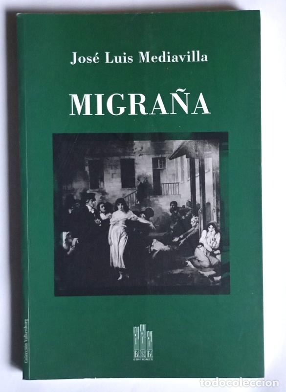 Libros de segunda mano: MIGRA&Ntilde;A - JOSE LUIS MEDIAVILLA - Foto 1