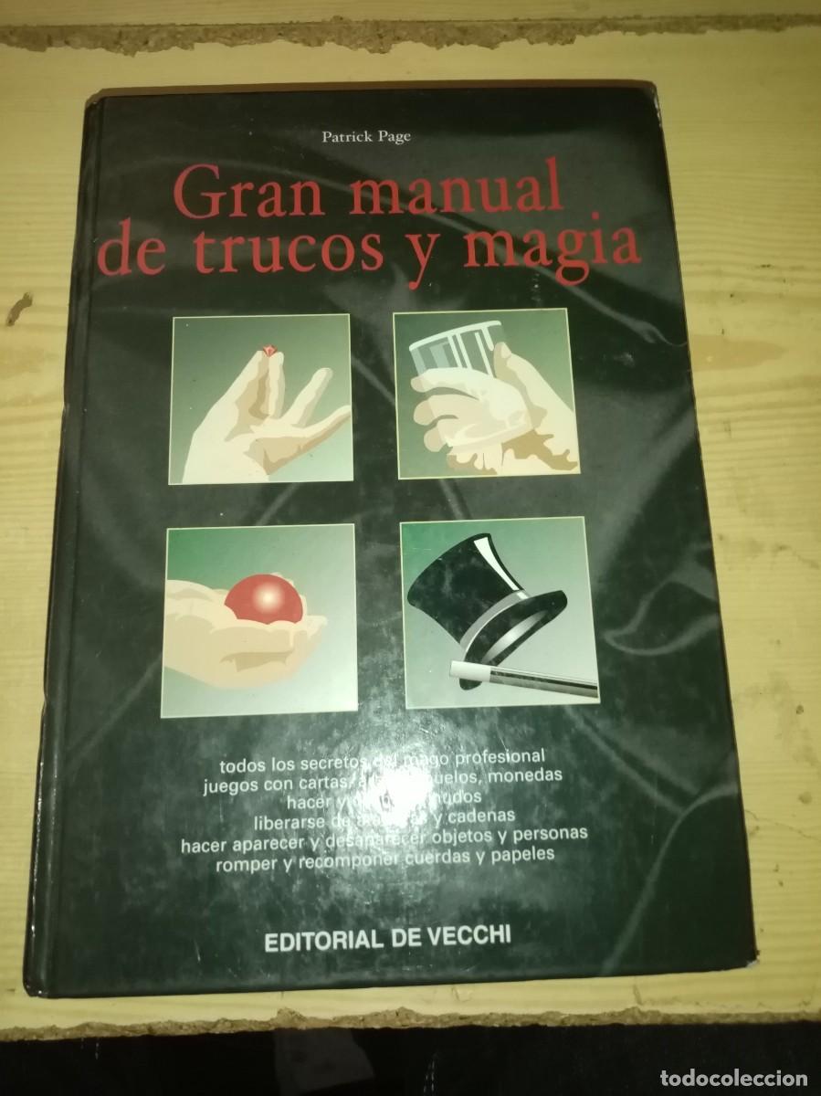 Libros de segunda mano: GRAN MANUAL DE TRUCOS Y MAGIA. PATRICK PAGE. EST12B5 - Foto 1