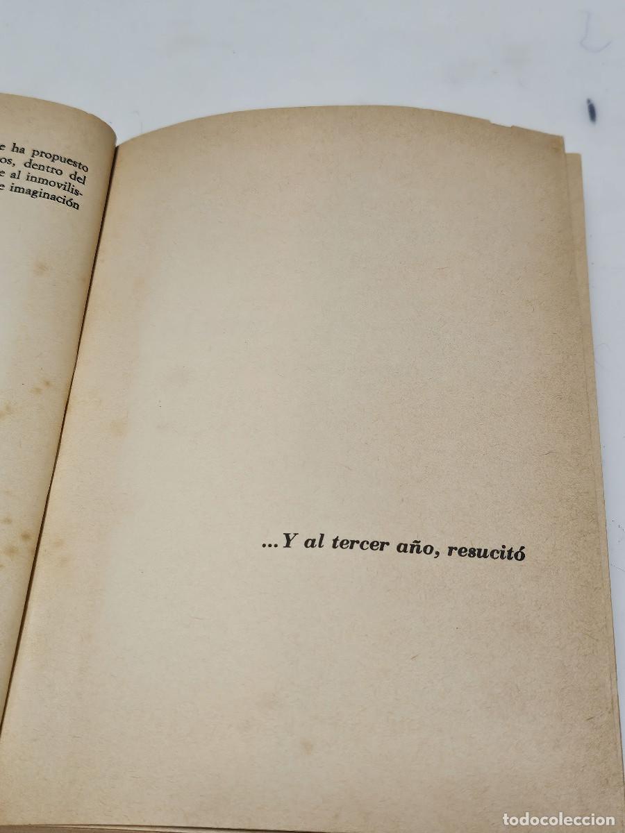 Libros de segunda mano: libro vintage Y al Tercer dia resucito - Foto 3