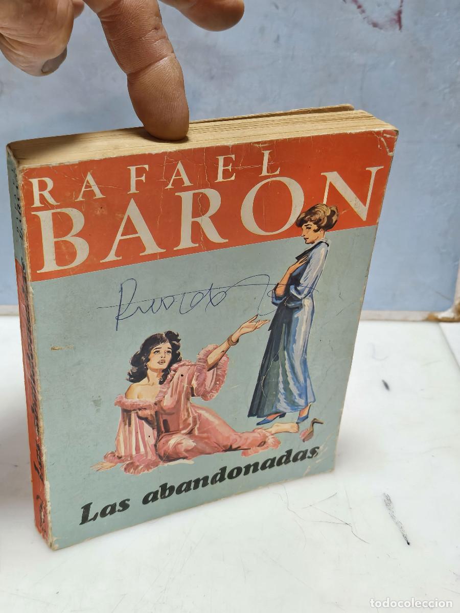 Libros de segunda mano: libro vintage Rafael Baron Las Abandonadas - Foto 1