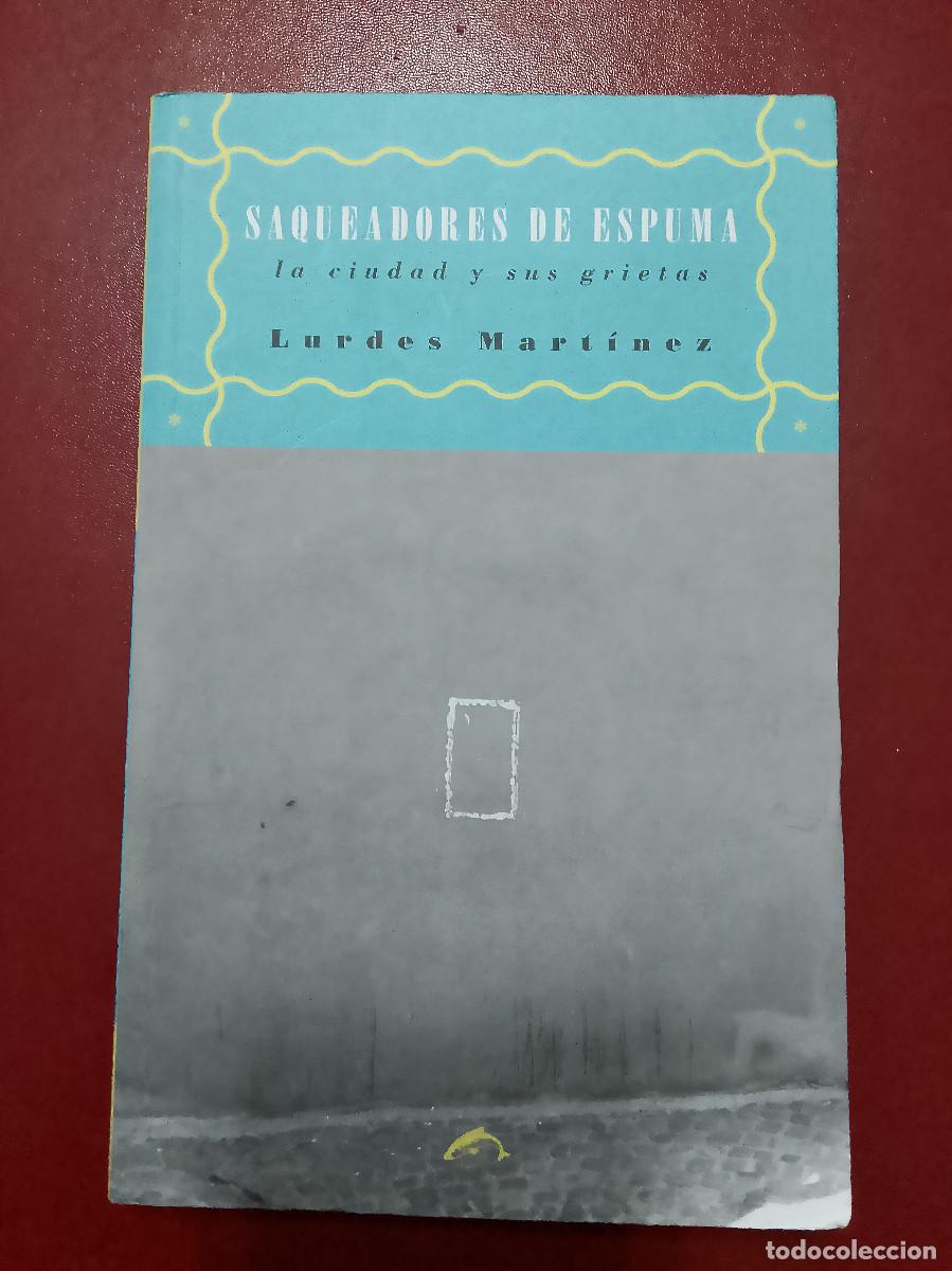 Libros de segunda mano: Lurdes Mart&iacute;nez: Saqueadores de espuma (Ediciones El Salm&oacute;n. 2019) - Foto 1