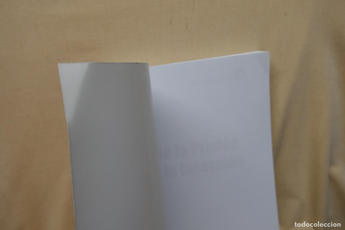 Libros de segunda mano: DE LA PRISION A LA INSERCION - ....... - Foto 4