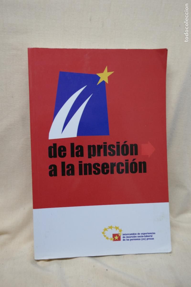 Libros de segunda mano: DE LA PRISION A LA INSERCION - ....... - Foto 1