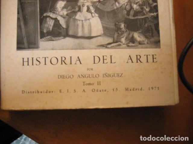 Libros de segunda mano: HISTORIA DEL ARTE, DIEGO ANGULO I&Ntilde;IGUEZ,EISA 1966 2 TOMOS - Foto 3