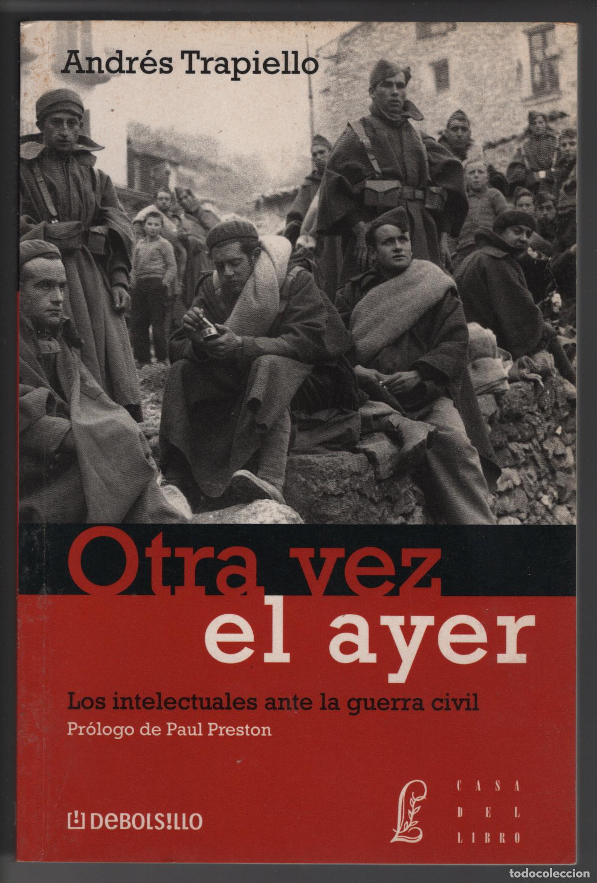 Libros de segunda mano: OTRA VEZ EL AYER - ANDR&Eacute;S TRAPIELLO - 2006 - Foto 1