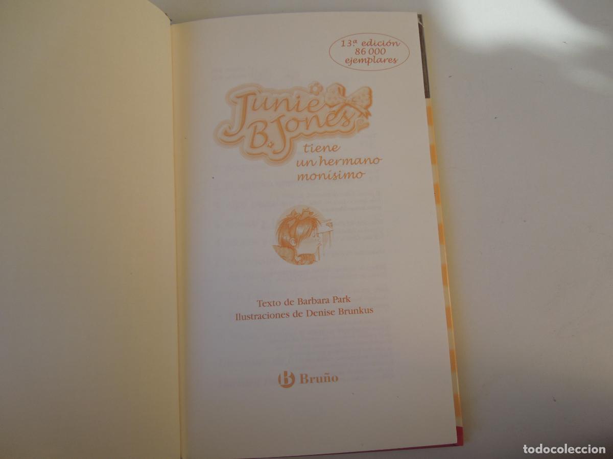 Libros de segunda mano: JUNIE B . JONES - TIENE UN HERMANO MONISIMO N&ordm; 2 BRU&Ntilde;O -2012 - Foto 2