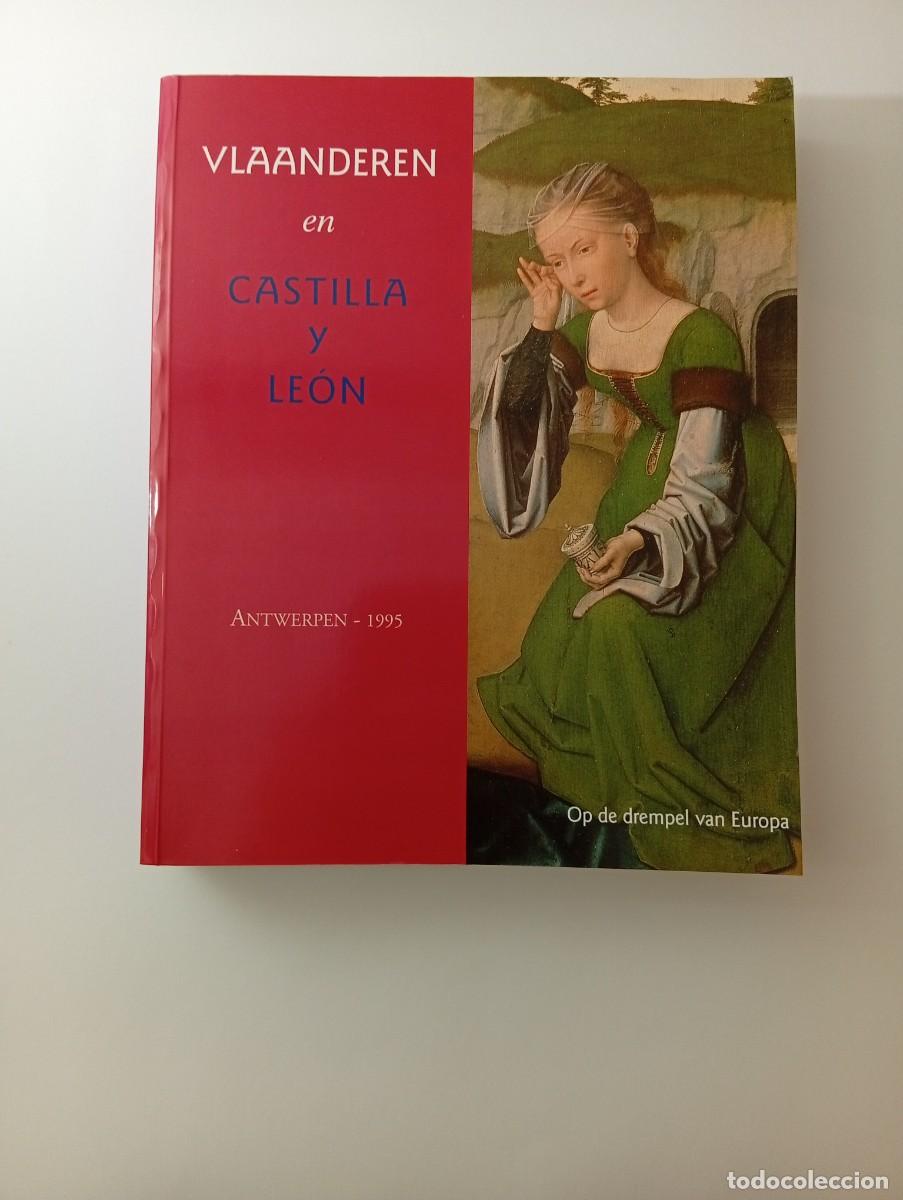 Libros de segunda mano: VLAANDEREN EN CASTILLA Y LE&Oacute;N - ANTWERPEN 1995 - Foto 1