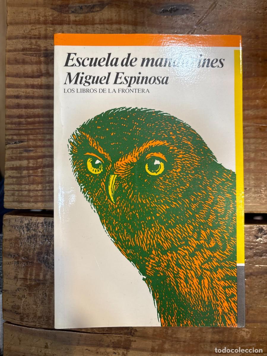 Libros de segunda mano: Escuela de mandarines TRSA Espinosa, Miguel - Foto 1