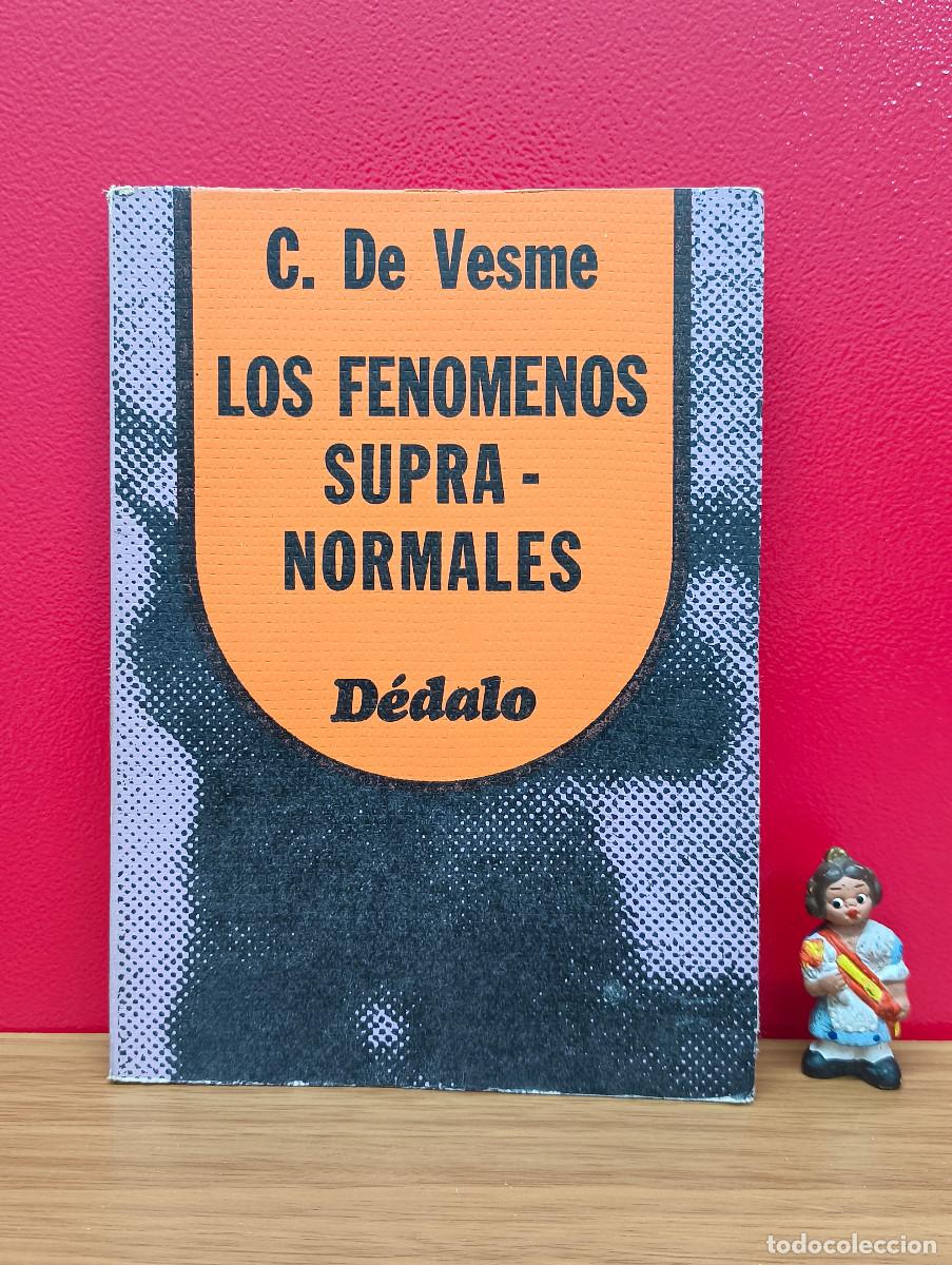 Libros de segunda mano: Los fen&oacute;menos supranormales &ndash; C. De Vesme - Foto 1