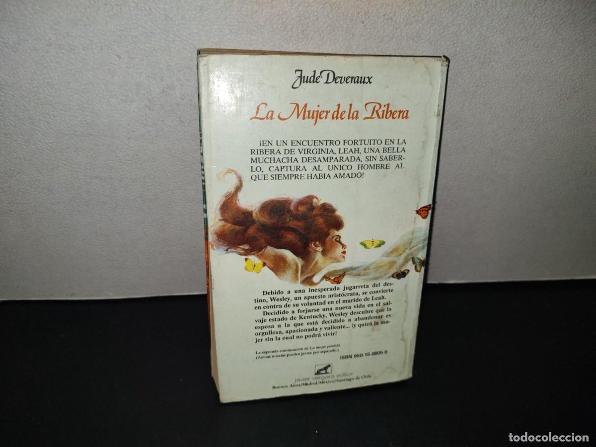Libros de segunda mano: 207- La Mujer De La Ribera - Jude Deveraux - Javier Vergara Editor - 1988 - Foto 3