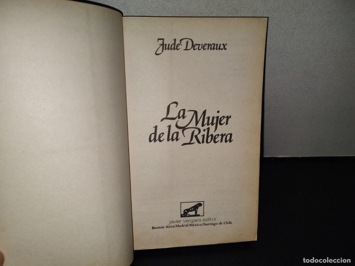 Libros de segunda mano: 207- La Mujer De La Ribera - Jude Deveraux - Javier Vergara Editor - 1988 - Foto 5