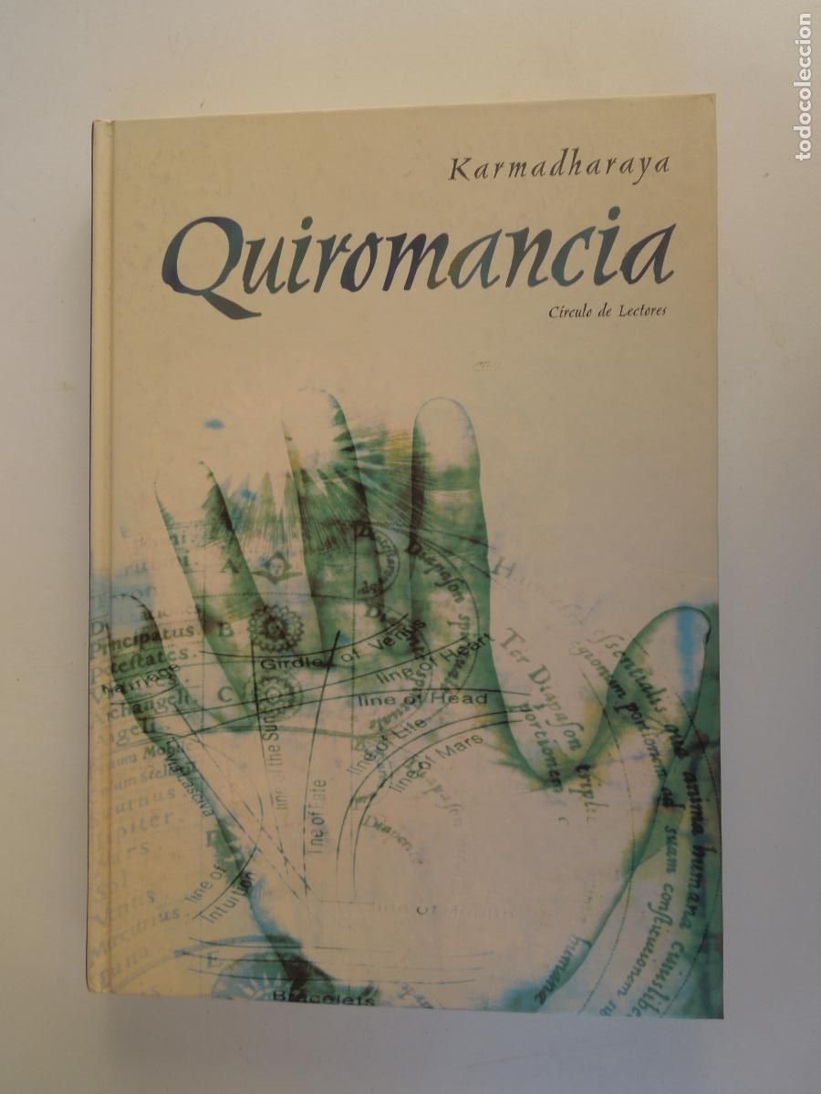 Libros de segunda mano: QUIROMANCIA - KARMADHARAYA -C&Iacute;RCULO DE LECTORES 2003. - Foto 1