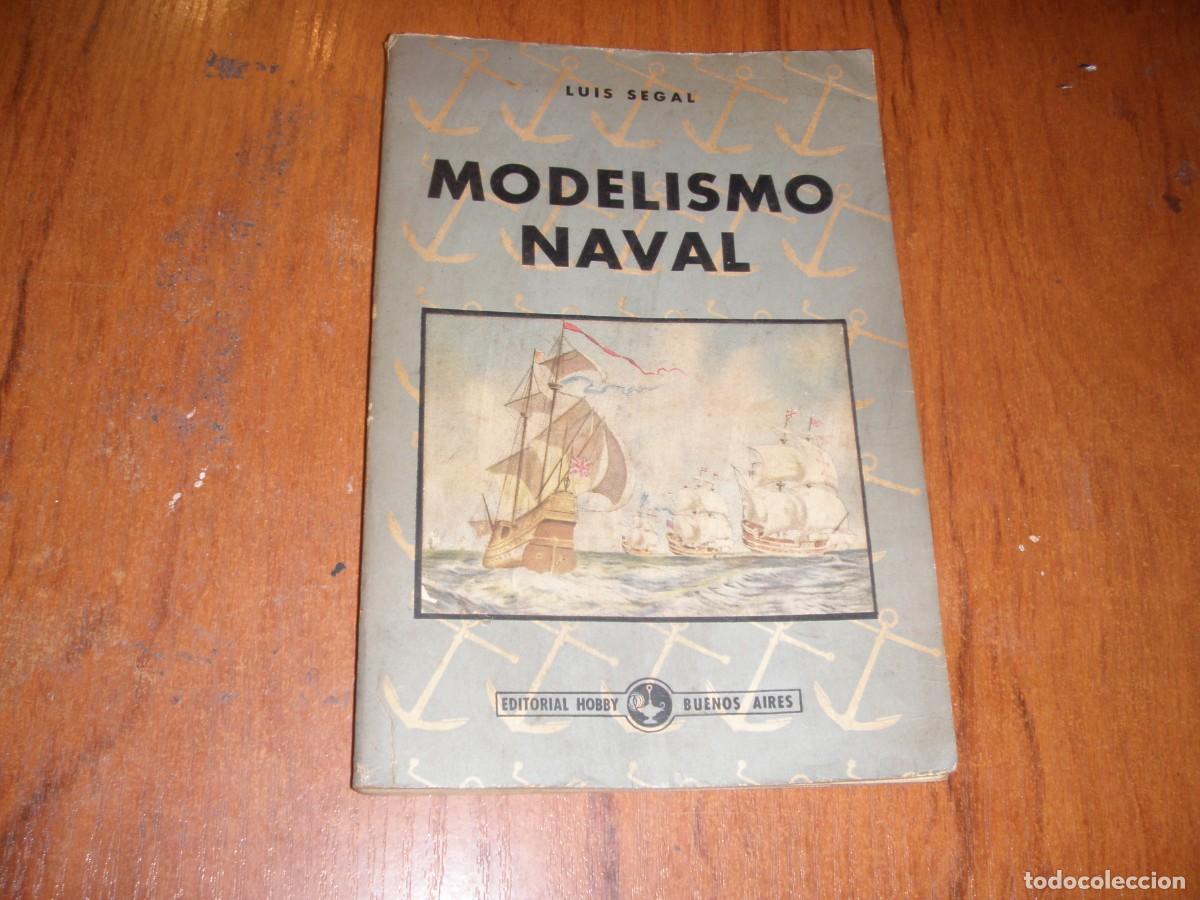 Libros de segunda mano: MODELISMO NAVAL LUIS SEGAL CON SUS DOS PLANOS - Foto 1
