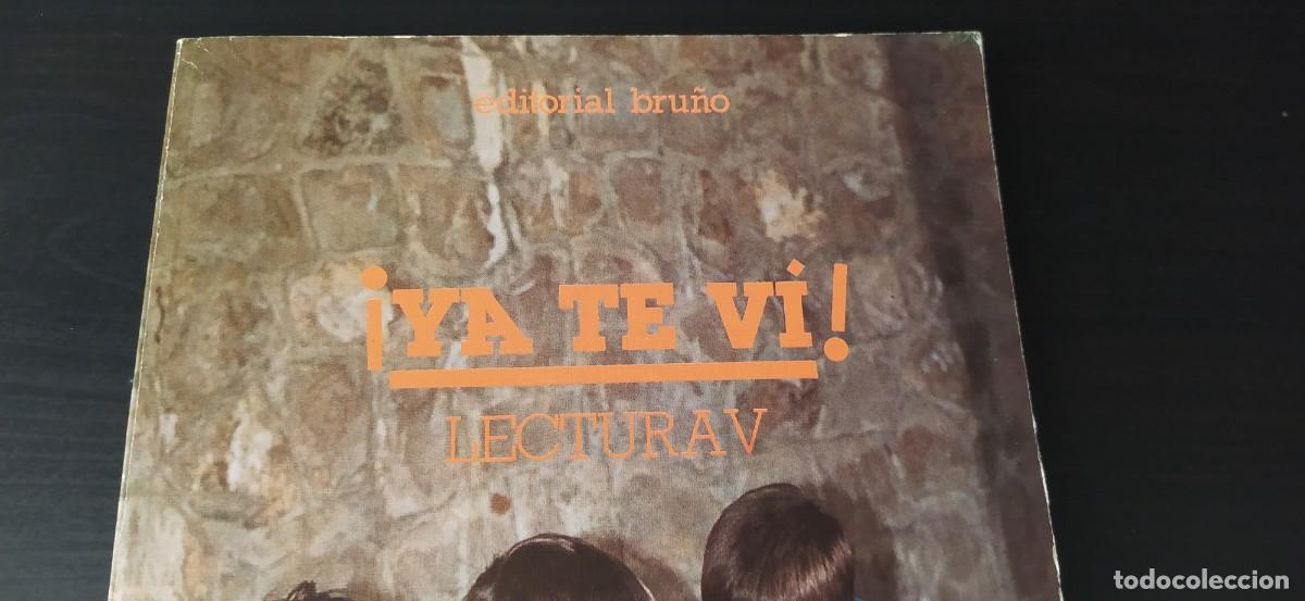 Libros de segunda mano: &iexcl;YA TE VI! LIBRO LECTURA V EDITORIAL BRU&Ntilde;O - Foto 2