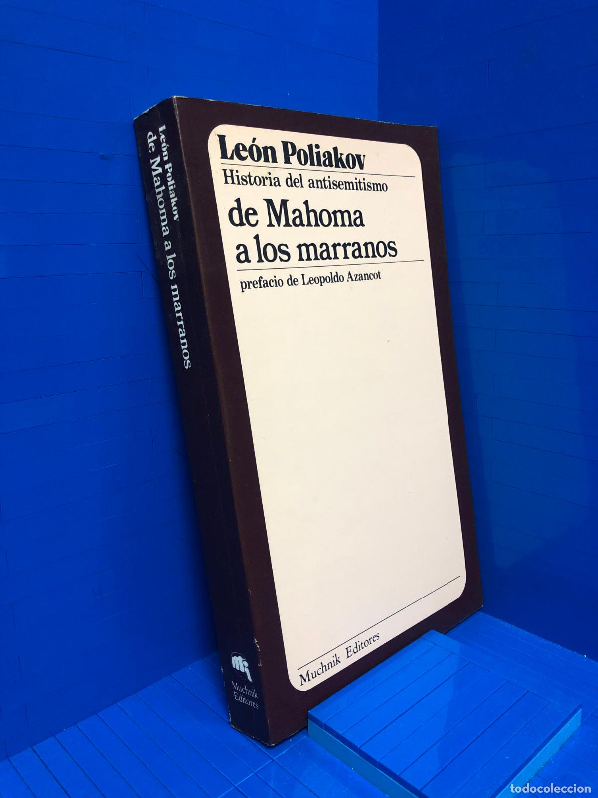 Libros de segunda mano: DE MAHOMA A LOS MARRANOS &ndash; ED. MUCHNIK &ndash; LEON POLIAKOV &ndash; 1980 - Foto 1