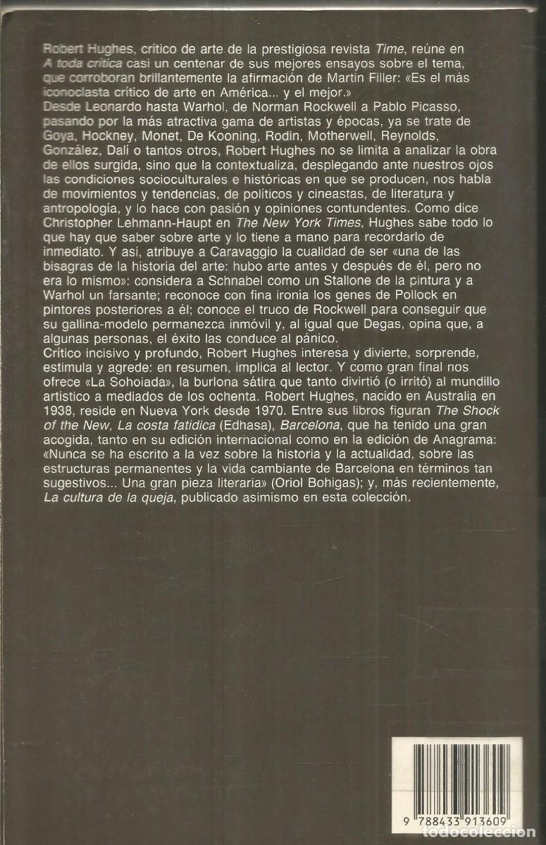 Libros de segunda mano: ROBERT HUGHES. A TODA CRITICA. ANAGRAMA. - Foto 2