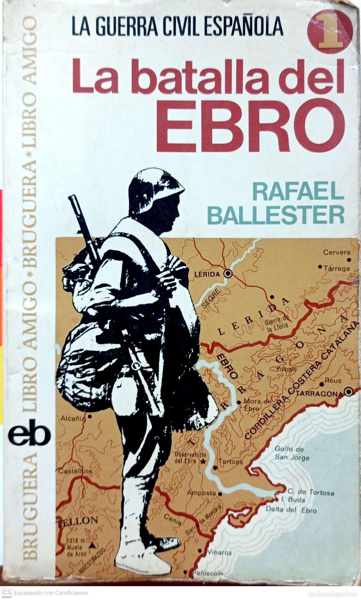 Libros de segunda mano: La batalla del Ebro - Rafael Ballester - Foto 1