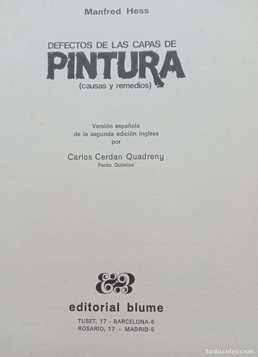 Libros de segunda mano: DEFECTOS DE LAS CAPAS DE PINTURA, CAUSAS Y REMEDIOS - Foto 4