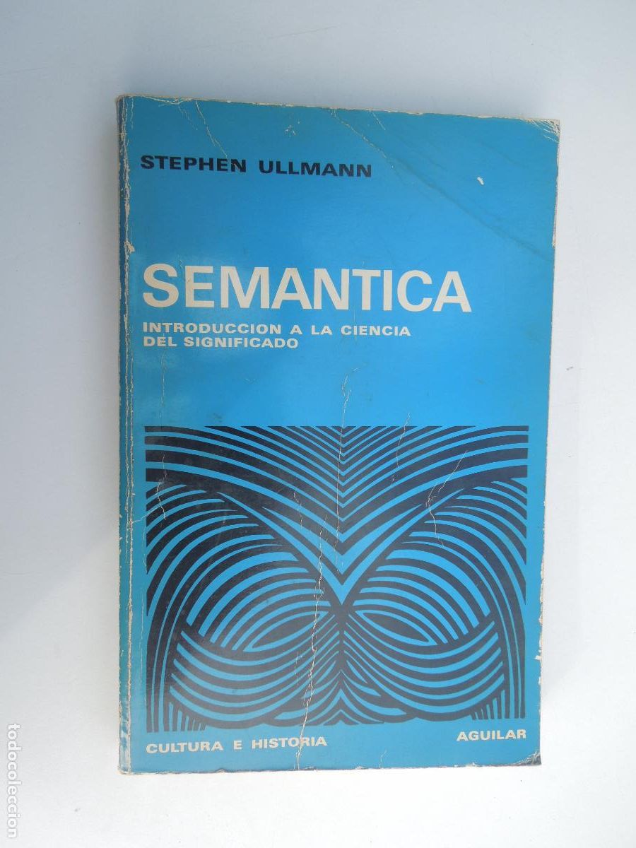 Libros de segunda mano: SEM&Aacute;NTICA - STEPHEN ULLMANN - Ed. Aguilar 1972 Madrid - Foto 1