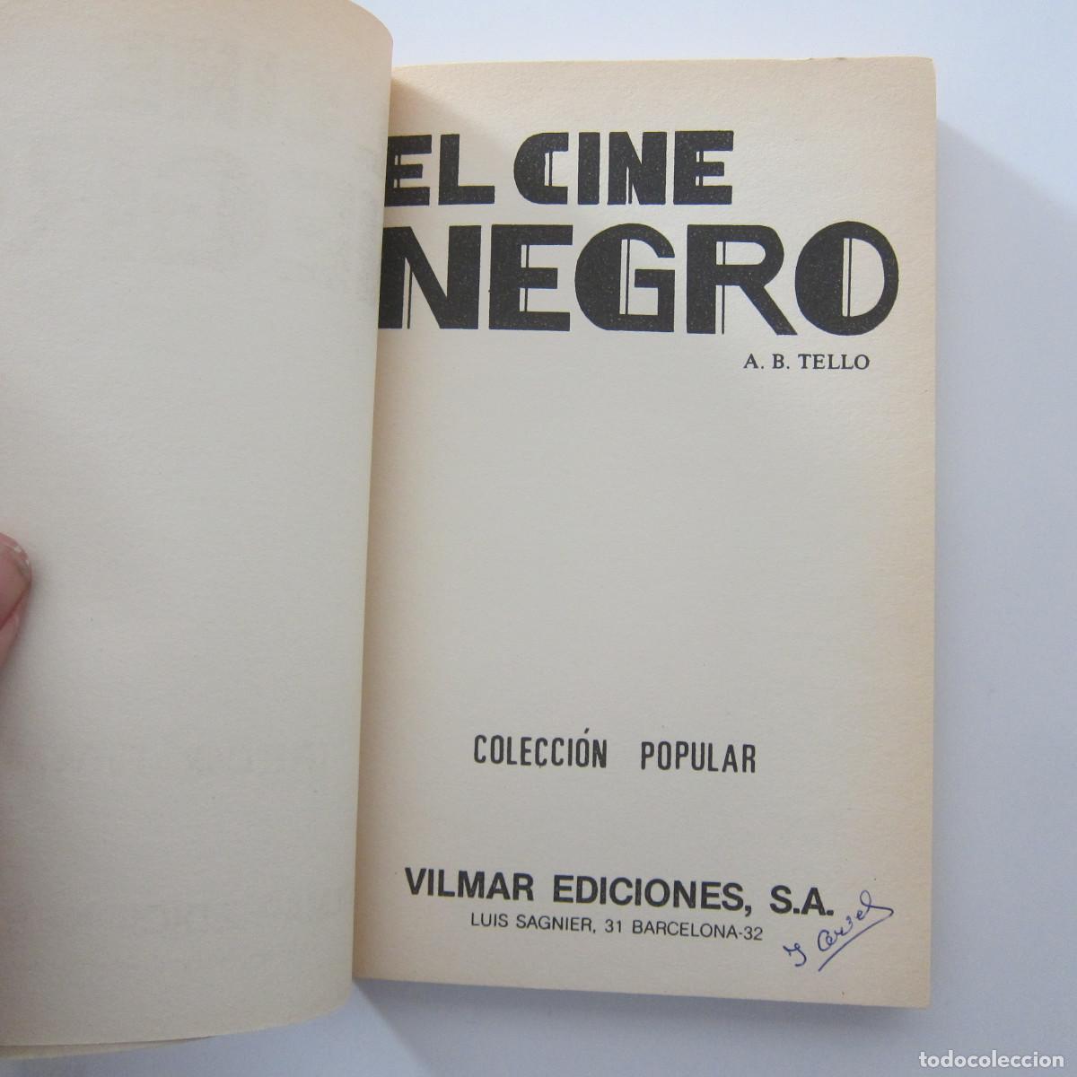 Libros de segunda mano: EL CINE NEGRO - A. B. TELLO (VILMAR) CINE HISTORIA - Foto 4