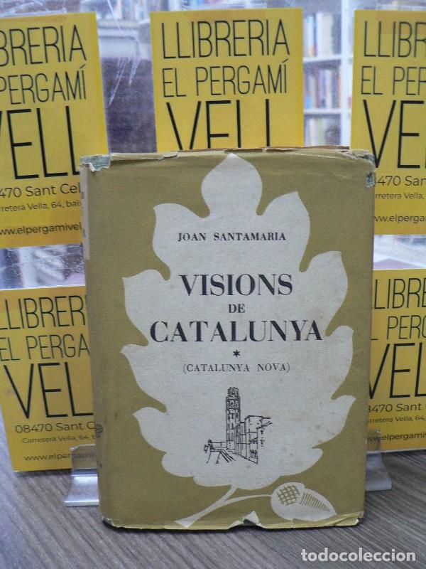Libros de segunda mano: Visions de Catalunya - Joan Santamaria - Selecta - 1954, 3&ordf; ed. - Foto 1