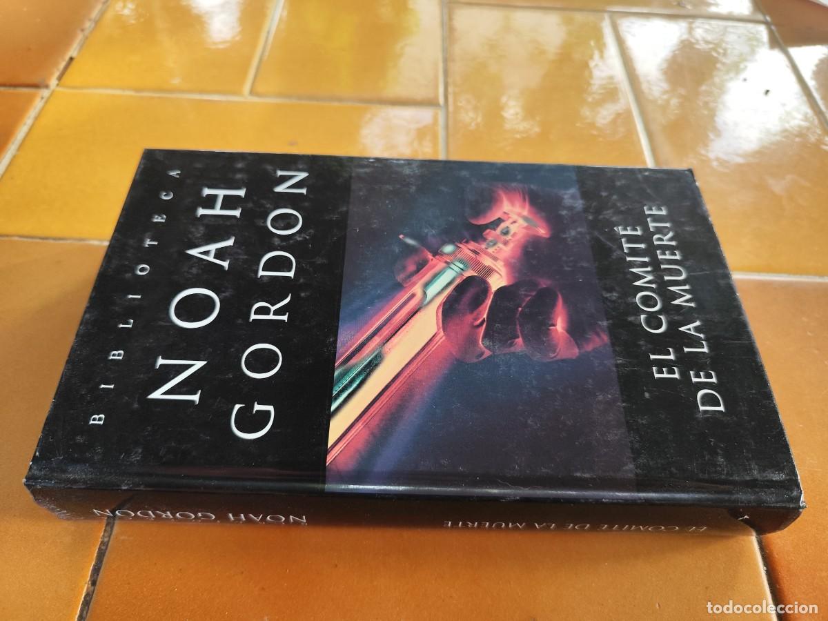 Libros de segunda mano: EL COMIT&Eacute; DE LA MUERTE / NOAH GORDON / CJA 326 / EDICIONES B - Foto 1