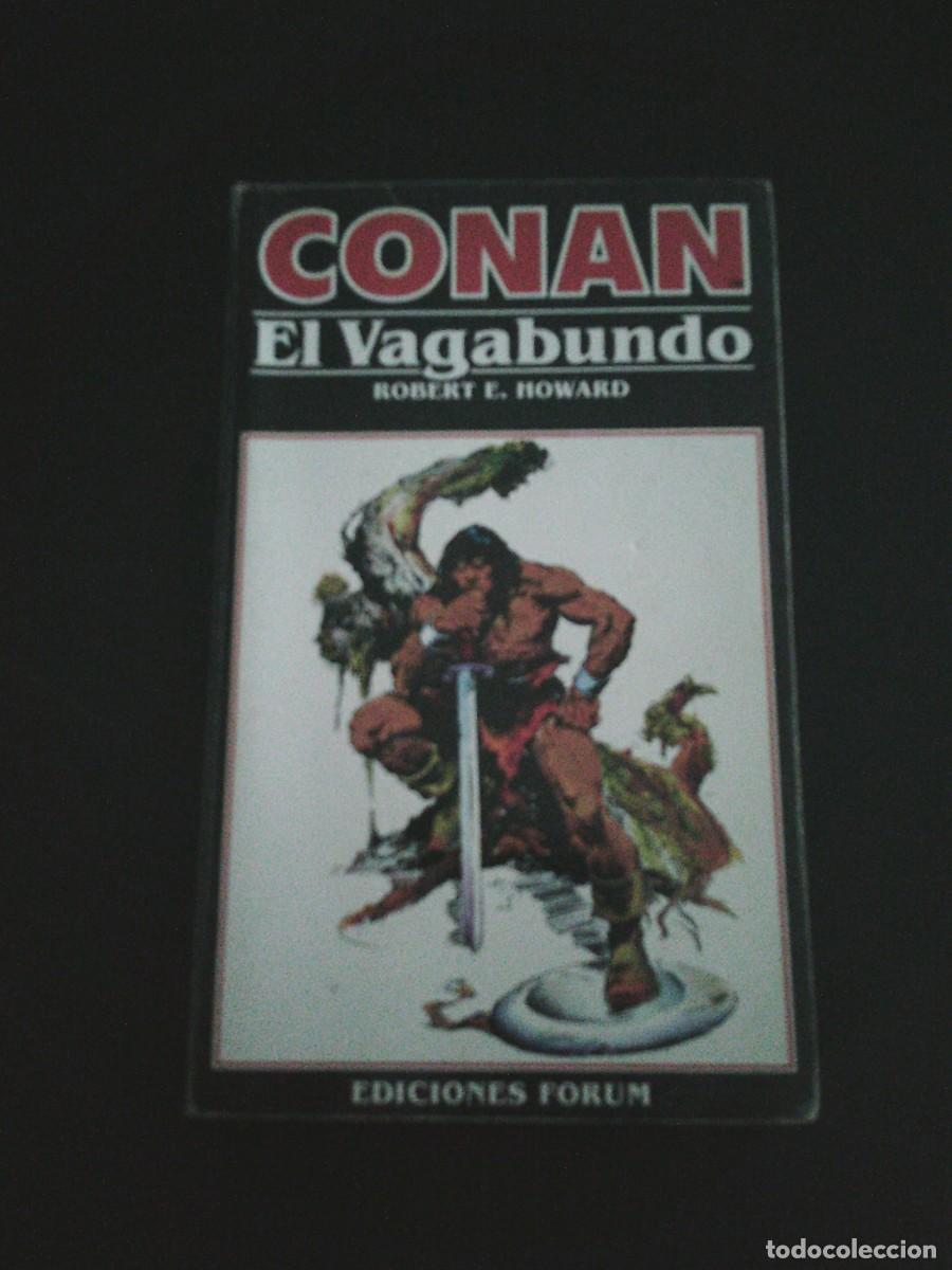 Libros de segunda mano: CONAN - EL VAGABUNDO - NUMERO 4 - ROBERT E HOWARD - EDICIONES FORUM - BUEN ESTADO -CJ 144 (3) - Foto 1