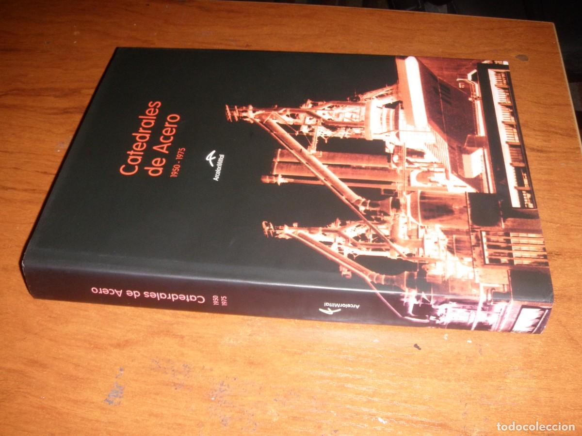 Libros de segunda mano: CATEDRALES DE ACERO LIBRO SOBRE SIDERURGIA - Foto 2