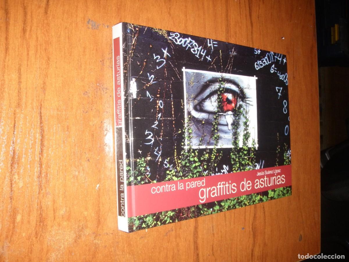 Libros de segunda mano: GRAFFITIS DE ASTURIAS CONTRA LA PARED - Foto 2
