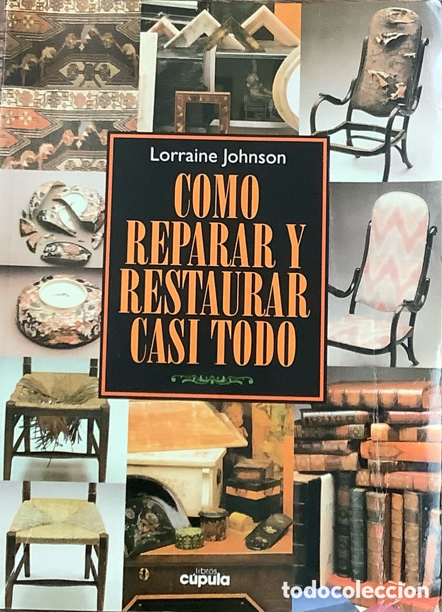 Libros de segunda mano: Como reparar y restaurar casi todo - Foto 1