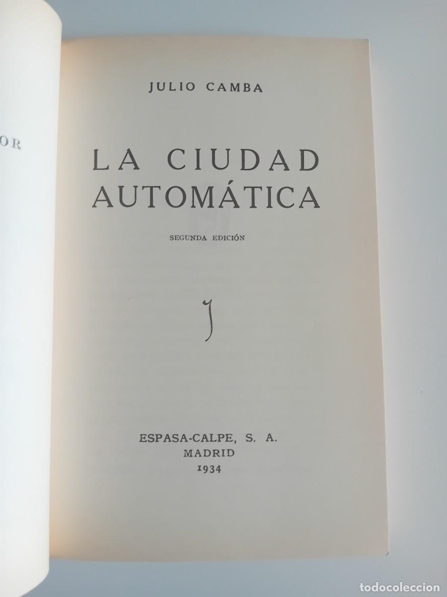 Libros de segunda mano: JULIO CAMBA. LA CIUDAD AUTOM&Aacute;TICA. ESPASA CALPE. 2003 - Foto 2