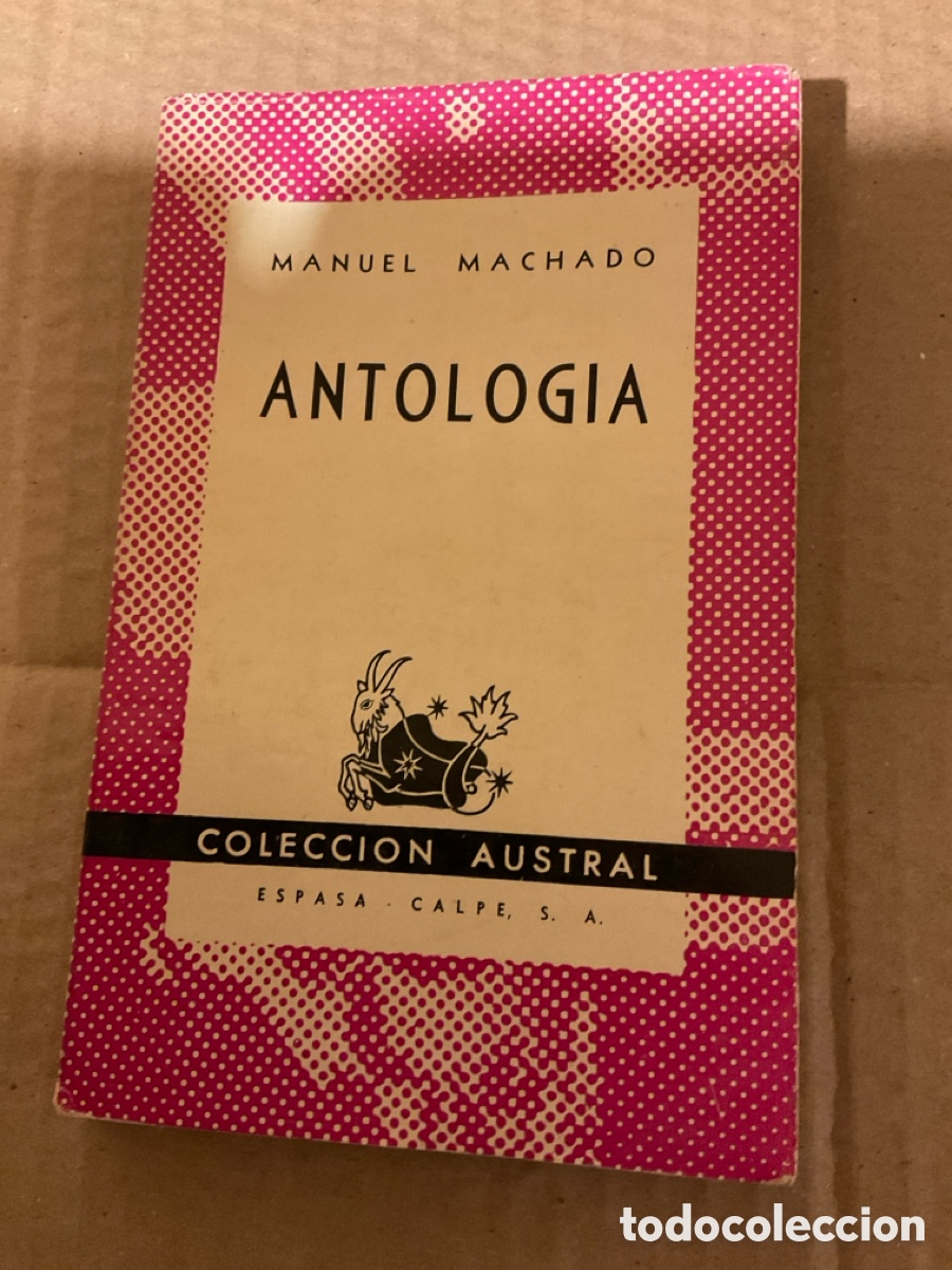 Libros de segunda mano: COLECCI&Oacute;N AUSTRAL. ANTOLOG&Iacute;A. MANUEL MACHADO - Foto 1