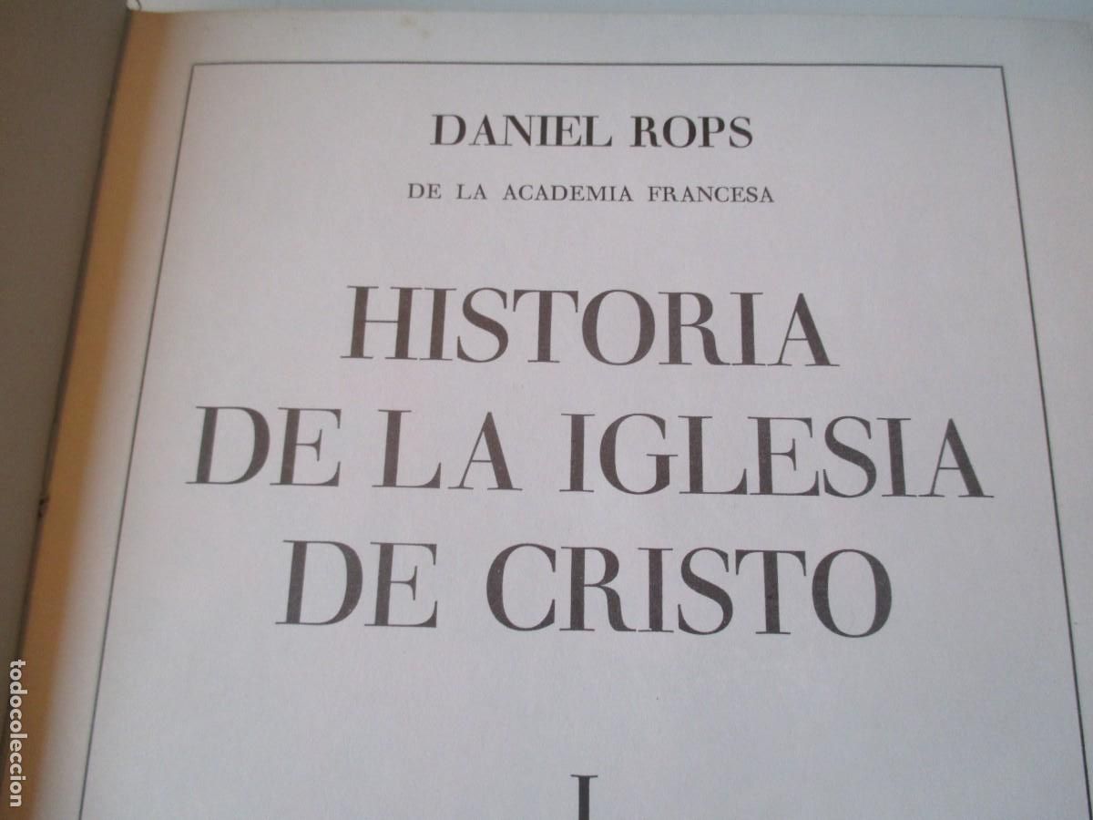Libros de segunda mano: DANIEL ROPS Historia de la iglesia de Cristo ( 12 tomos) W38130 - Foto 3